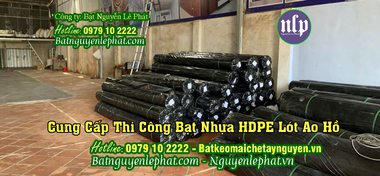 Bạt Nhựa HDPE Lót Ao Hồ Tây Nguyên Bạt Nhựa HDPE Lót Ao Hồ Tây Nguyên